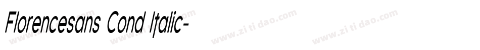 Florencesans Cond Italic字体转换